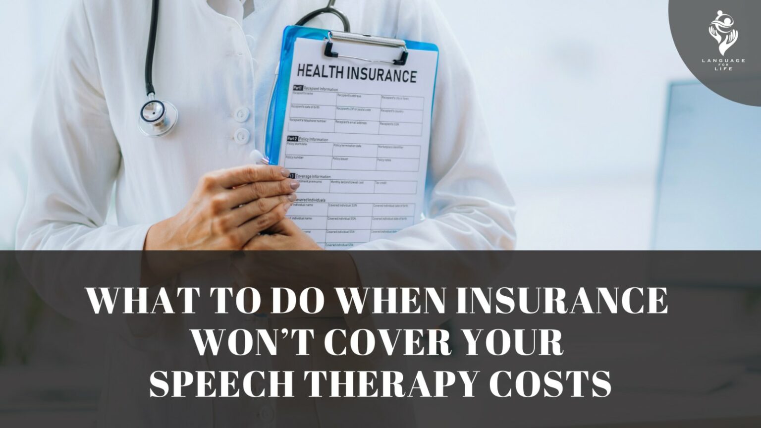 what-to-do-when-insurance-won-t-cover-your-speech-therapy-costs