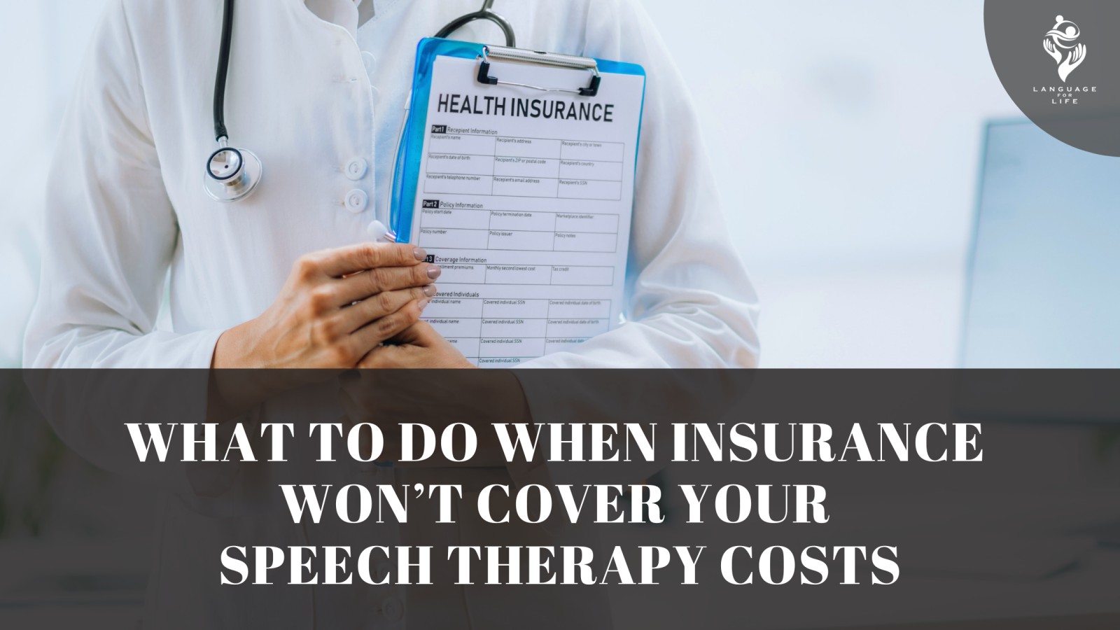 What To Do When Insurance Won’t Cover Your Speech Therapy Costs ...